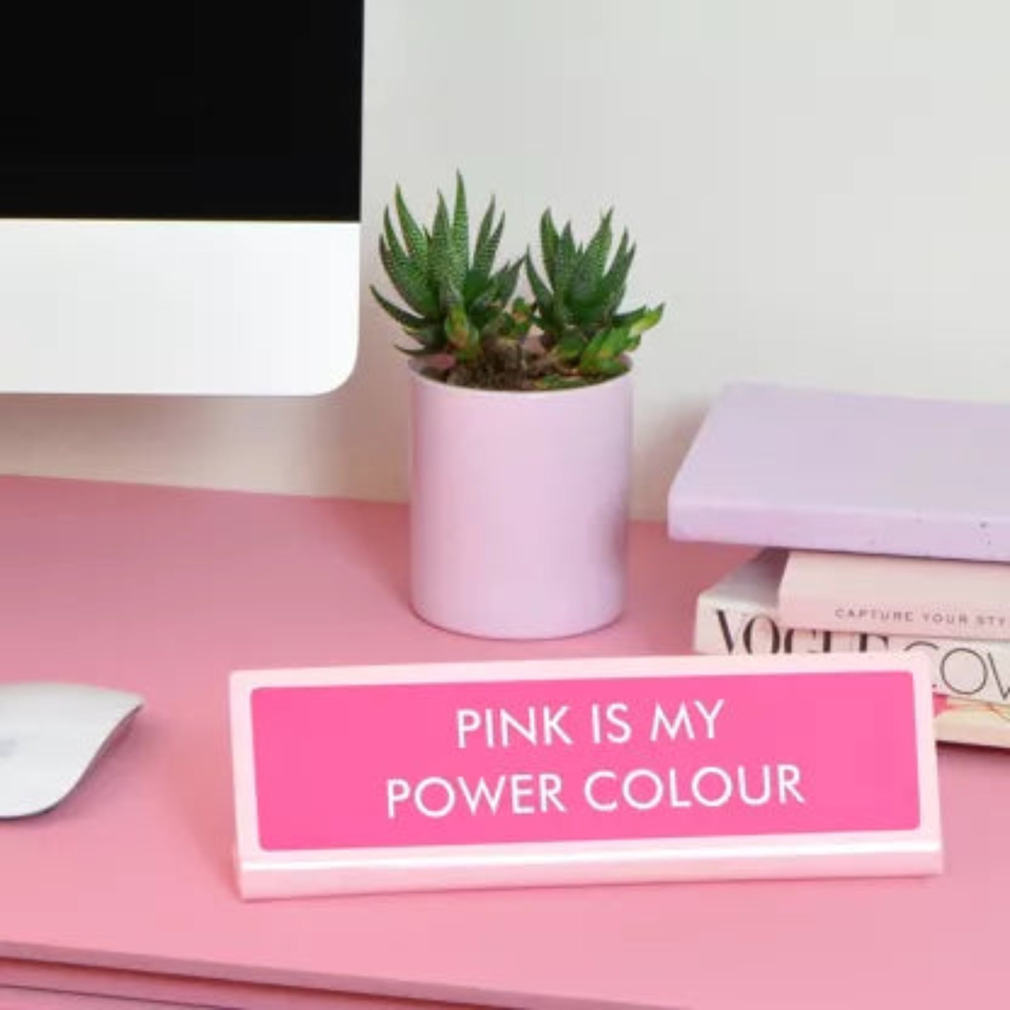 Pink is my Power Colour - bureaubordje