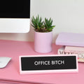 Office Bitch - bureaubordje