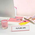 Future Mrs - bureaubordje
