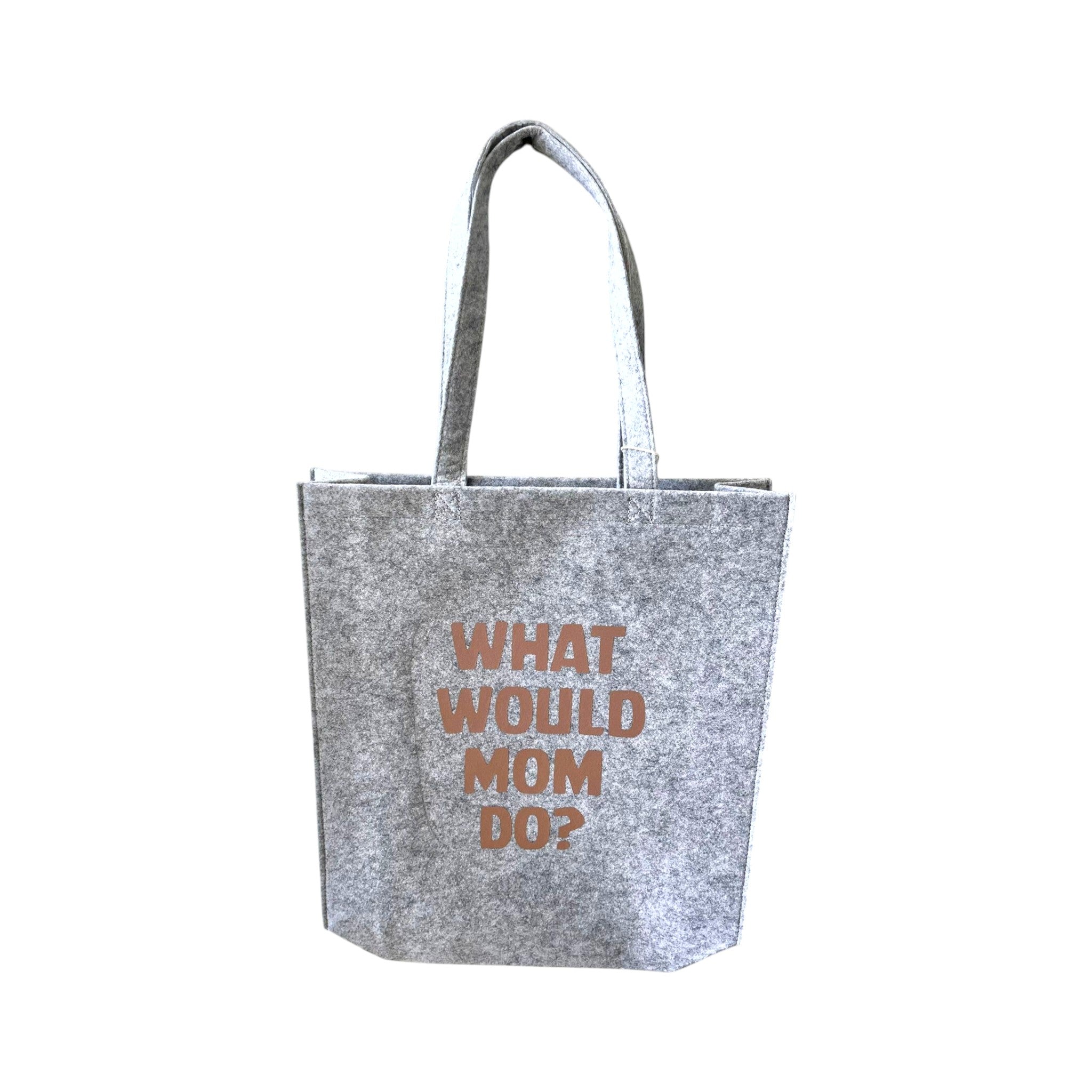 Tas - What would mom do? (grijs)