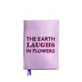 The earth laughs - notitieboekje