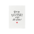 Da ge bedankt zijt da witte! - kaart