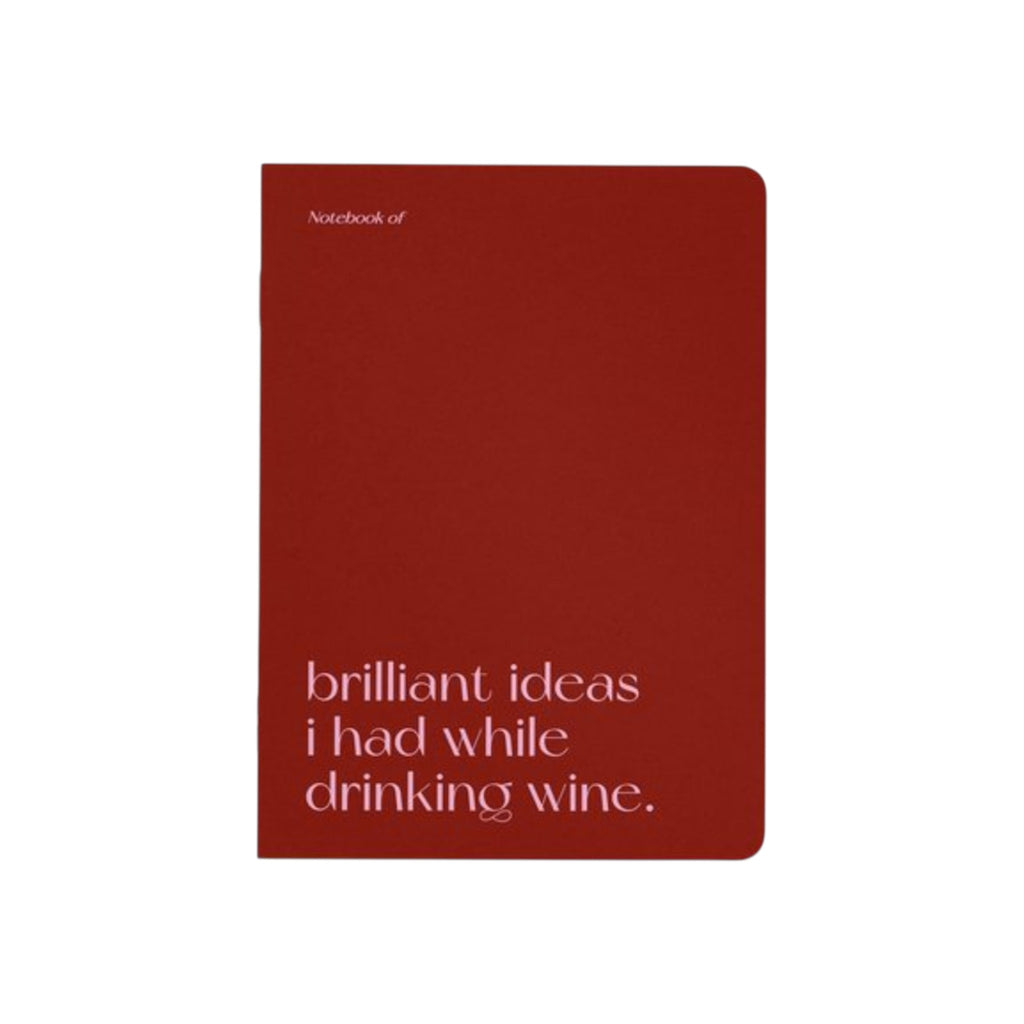 Brilliant ideas I had while drinking wine - notitieboekje